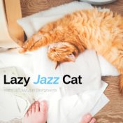 Wake Up Lazy Jazz Backgrounds