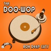 The Doo-Wop Box Deep Cuts