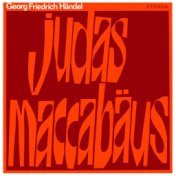 Handel: Judas Maccabaeus (Sung in German)
