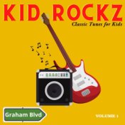Kid Rockz - Classic Tunes for Kids (Vol. 1)