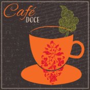 Café Doce - Melhor Coleção de Jazz, Bossa Nova de 2021, Café Relaxante