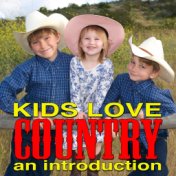 Kids Love Country - An Introduction
