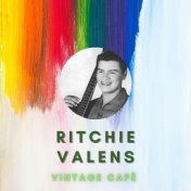 Ritchie Valens - Vintage Cafè