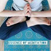 Essence of Meditation – Ambient New Age Music for Deep Contemplation Time