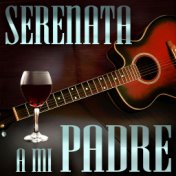 Serenata a Mi Padre