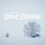 Jazz Music for Snowy Evenings