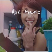 Ask Marie