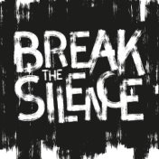 Break the Silence