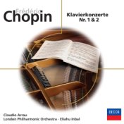 Chopin: Klavierkonzerte Nr. 1 & 2