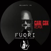 Fuori (Carl Cox Remix)