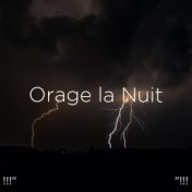 !!!" Orage la Nuit "!!!