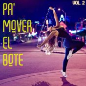 Pa' Mover El Bote Vol. 2