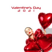 Valentine's Day 2021: Romantic Piano Music, Date Night at Home, Heart Touching Songs, Saint Valentine
