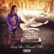 Long Live Momma Mills (feat. Sylvia Harris)