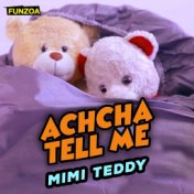 Achcha Tell Me (Female Version)