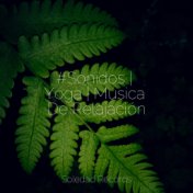 #Sonidos | Yoga | Música De Relajación