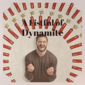 A Fistful of Dynamite