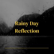 Rainy Day Reflection (Relaxing Rain Sounds and Calm Music for Sleep)