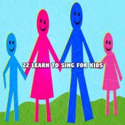 22 Learn To Sing For Kids
