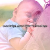 34 Lullabye Auras Upon The Rooftops