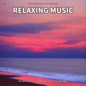 #01 Relaxing Music to Calm Down, for Bedtime, Studying, All Ages