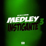 Medley Instigante 3