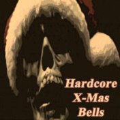 Hardcore X-Mas Bells (Christmas)