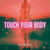 Touch Your Body