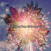 9 Music For Your Birthday Party