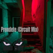 Prendete (Circuit Mix)