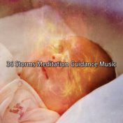 36 Storms Meditation Guidance Music