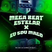 Mega Beat Estelar X Eu Sou Mago