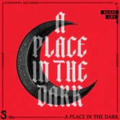 A Place In The Dark