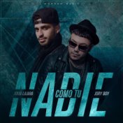 Nadie Como Tu (feat. Jory Boy)