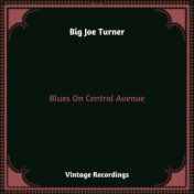 Blues On Central Avenue (Hq remastered 2023)