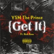 Get It (feat. Rick Ross)