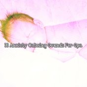 38 Anxiety Calming Sounds For Spa