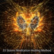 35 Storms Meditation Healing Method