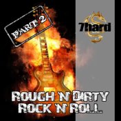 Rough'n'Dirty Rock'n'Roll