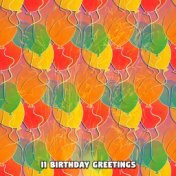 11 Birthday Greetings