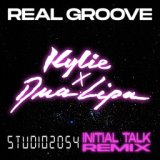 Real Groove (feat. Dua Lipa) (Studio 2054 Initial Talk Remix)