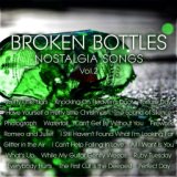 Broken Bottles – Nostalgia Songs Vol. 2