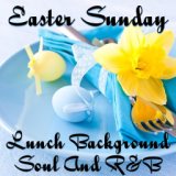 Easter Sunday Lunch Background Soul And R&B