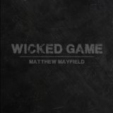 Wicked Game (feat. Emma Hewitt)