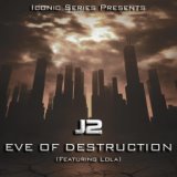 Eve of Destruction (feat. Lola)