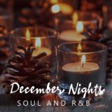 December Nights Soul And R&B