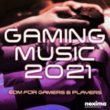 Gaming Music 2021 - EDM for Gamers & Players