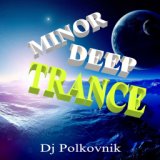 Minor deep trance