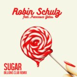 Sugar (feat. Francesco Yates) (Billions Club Remix)