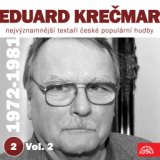 Nejvýznamnější textaři české populární hudby eduard krečmar 2 (1972-1981) Vol. 2